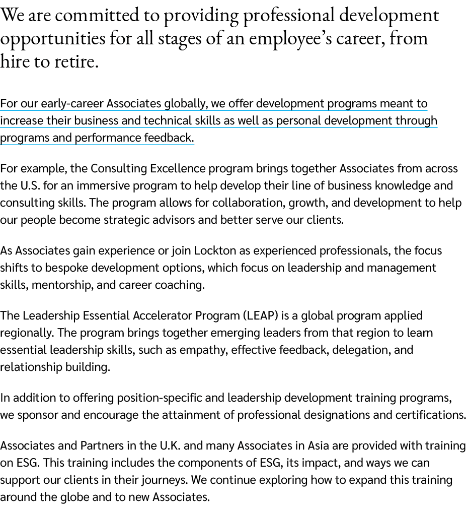 We are committed to providing professional development opportunities for all stages of an employee’s career, from hir...