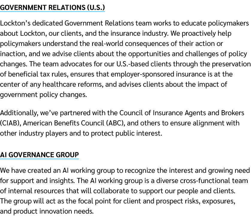 GOVERNMENT RELATIONS (U.S.) Lockton’s dedicated Government Relations team works to educate policymakers about Lockton...